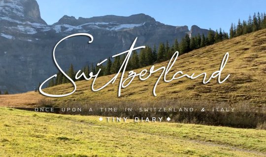 Cover Once upon a time in Switzerland & Italy...